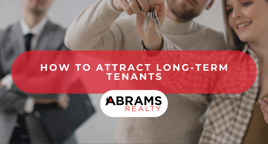 How to Attract Long-Term Tenants
